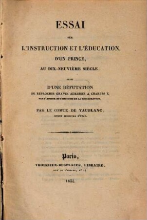 Essai sur l'instruction et l'éducation d'un Prince au dix-neuvième siècle