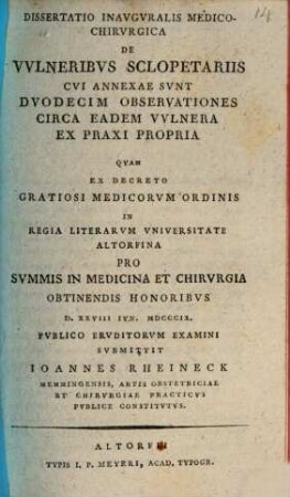 Dissertatio inauguralis medico-chirurgia de vulneribus solopetariis : cui annexae sunt duodecim observationes circa eadem vulnera ex praxi propria ...
