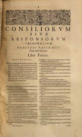 Dn. Prosperi Farinacii Ivrisconsvlti Romani, ... Consiliorvm Sive Responsorvm Criminalivm Continvatio, Sive Liber ..., 3