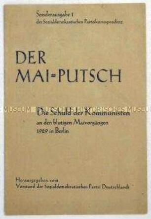 Sozialdemokratische Propagandaschrift zu den Unruhen am 1. Mai 1929 in Berlin mit scharfer Polemik gegen die KPD