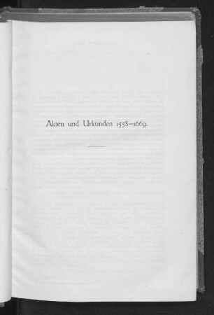 Akten und Urkunden 1558-1669.