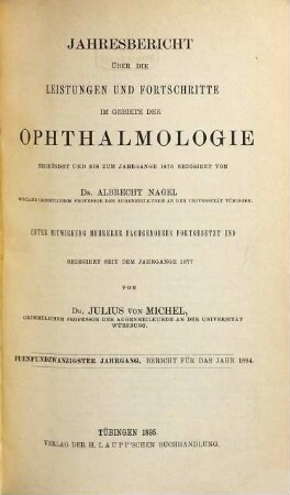 Albrecht von Graefes Archiv für Ophthalmologie. Referatenteil, Zentralblatt für die gesamte Ophthalmologie und ihre Grenzgebiete. Bibliographisches Jahresregister, Jahresbericht Ophthalmologie. 25. 1894. - 1895
