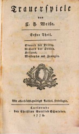 Trauerspiele, 1. Eduard der Dritte. Richard der Dritte. Krispus. Mustapha und Zeangir