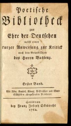 Bd. 1: Poetische Bibliotheck zur Ehre der Deutschen