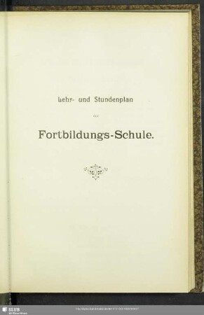 Lehr- und Stundenplan der Fortbildungs-Schule