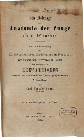 Ein Beitrag zur Anatomie der Zunge der Fische : Inaug. Diss. Mit 1 lithogr. Tafel.