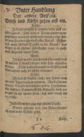 Unter Handlung Der andere Auffzug.