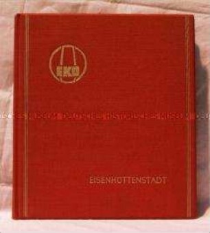 Dokumentation über die Entstehung eines Kaltwalzwerkes in Eisenhüttenstadt