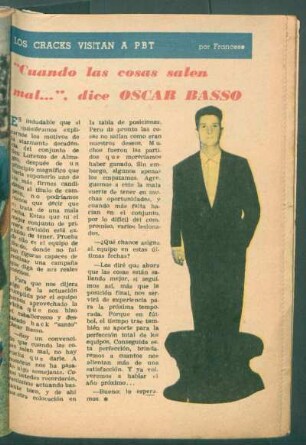"Cuando las cosas salen mal ...", dice Oscar Basso : Los cracks visitan a PBT