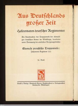 Die Geschichte des königlich preußischen Infanterie-Regiments 333 : nach den amtlichen Kriegstagebüchern und nach Kameraden-Berichten