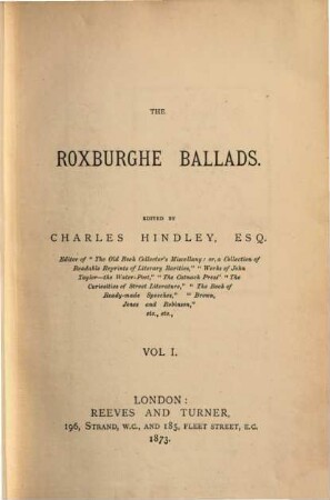 The Roxburghe Ballads : Edited by Charles Hindley. 1