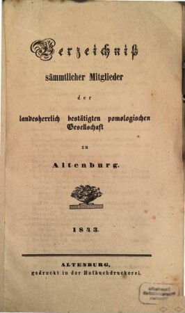 Verzeichniss sämmtlicher Mitglieder der landesherrlich bestätigten Homologischen Gesellschaft zu Altenburg