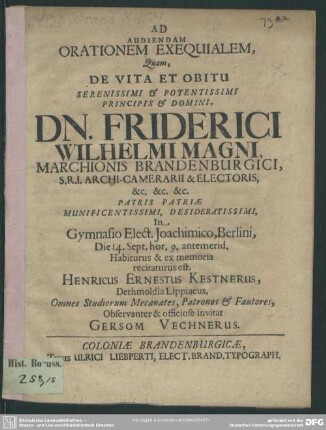 Ad audiendam orationem exequialem, quam de vita Friderici Wilhelmi elector. Brandenburg habiturus est H. E. Kestner,