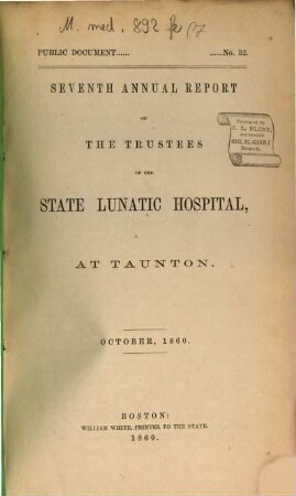 Annual report of the trustees of the State Lunatic Hospital at Taunton, 7. 1860, Okt.