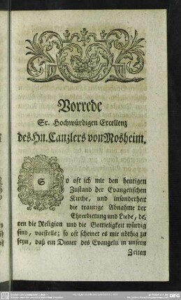 Vorrede Sr. Hochwürdigen Excellenz des Hn. Canzlers von Mosheim