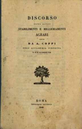 Discorso sopra alcuni stabilimenti e miglioramenti agrari