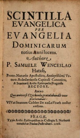 Scintilla Evangelica Per Evangelia Dominicarum totius Anni lucens