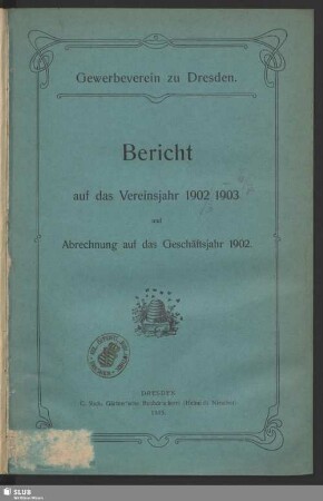 1902/03(1903): Bericht : über das Vereinsjahr ... und Abrechnung über das Geschäftsjahr ..