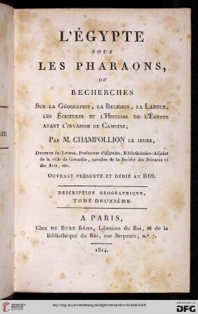 Band 2: L' Egypte sous les Pharaons, ou recherches sur la géographie, la religion, la langue, les écritures et l'histoire de l'Egypte avant l'invasion de Cambyse
