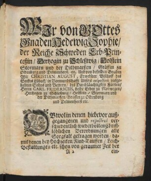 WIr von GOttes Gnaden Hedewig Sophie / der Reiche Schweden Erb-Princeßin ...