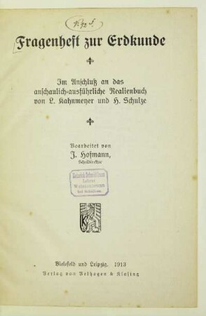 Fragenheft zur Erdkunde : im Anschluß an das anschaulich-ausführliche Realienbuch von L. Kahnmeyer u. H. Schulze