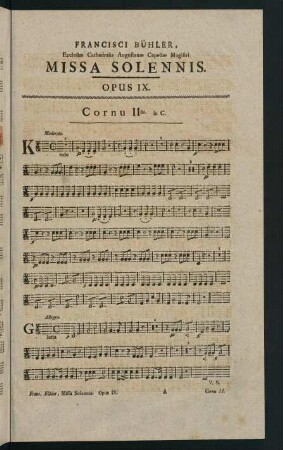 1-4, Missa Solennis. Opus IX. Cornu II. in C.