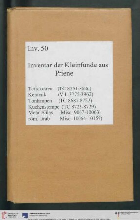 [Band 35]: Erwerbungsbücher der Antikensammlung: Inventar der Kleinfunde von Priene.