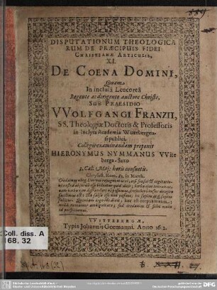 Disputationum theologicarum de praecipuis fidei Christianae articulis XI. de coena domini
