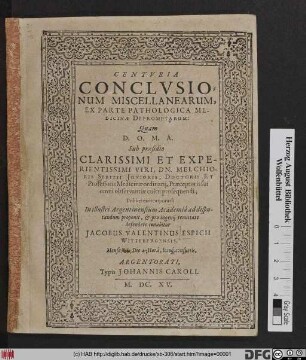 Centuria Conclusionum Miscellanearum : Ex Parte Pathologica Medicinae Depromptarum
