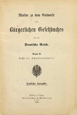 Motive zu dem Entwurfe eines Bürgerlichen Gesetzbuches für das Deutsche Reich, 2. Recht der Schuldverhältnisse