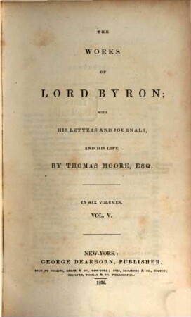 The works of Lord Byron : with his letters and journals, and his life ; in six volumes, 5. [The poetical works of Lord Byron]