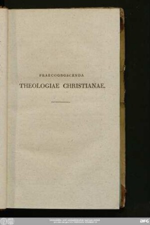 Prognoscenda Theologiae Christianae.