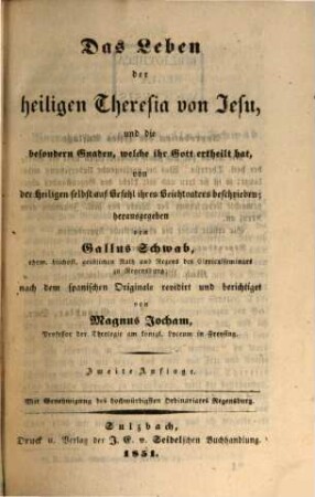 Die sämmtlichen Schriften der heiligen Theresia von Jesu, 1