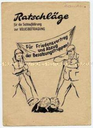 Anleitung der Nationalen Front zur Sichtaufklärung in Vorbereitung der Volksbefragung über Friedensvertrag und Abzug der Besatzungstruppen