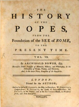 The History Of The Popes : From The Foundation of the See of Rome, To The Present Time. 7