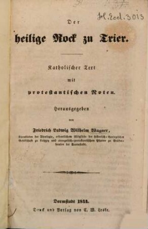 Der heilige Rock zu Trier : Katholischer Text mit protestantischen Noten