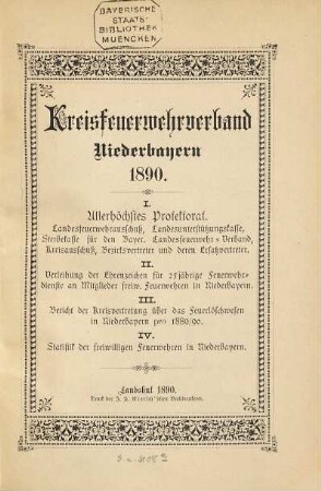 Jahres-Bericht des Kreis-Feuerwehr-Verbandes Niederbayern. 1890