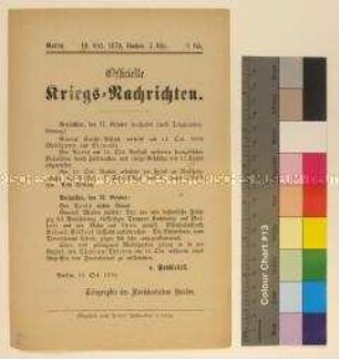 Kriegsdepesche des Norddeutschen Bundes über die Kriegsereignisse vom 17.-18.10.1870 bei Versailles und Belfort