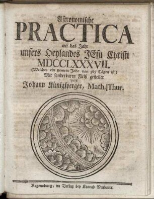 1787: Astronomische Practica auf das Jahr unsers Heylandes Jesu Christi MDCCLXXXVII