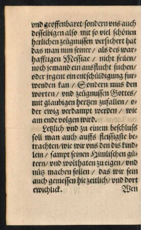 Letzlich und zu einem beschluss soll man auch auffs fleissigste betrachten/ wie wir uns den dis kindlein ... zu eigen/ und nütz machen sollen ...