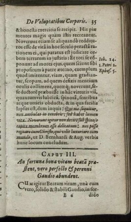 Caput III. An fortuna bona vitam beata[m] præstent, vero perfecto & perenni Gaudio abundent.