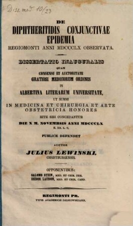 De diphtheritidis conjunctivae epidemia Regiomonti anni 1860 observata : (Diss. inaug.)