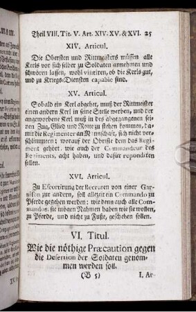 VI. Titul. Wie die nöthige Praecaution gegen die Desertion der Soldaten genommen werden soll.