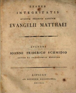 Examen integritatis duorum priorum capitum Evangelii Matthaei