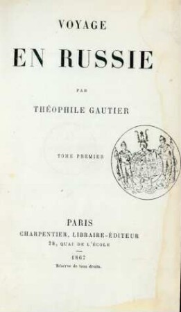 Tome 1: Voyage en Russie