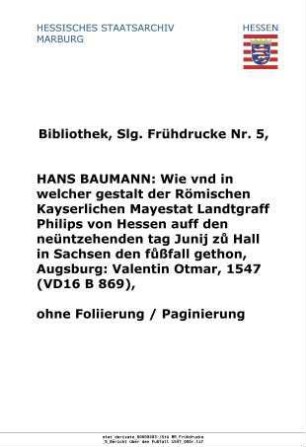 Der Fußfall des Landgrafen Philipp von Hessen in Halle a.d. Saale (Seiten: A 1r–A 4v)