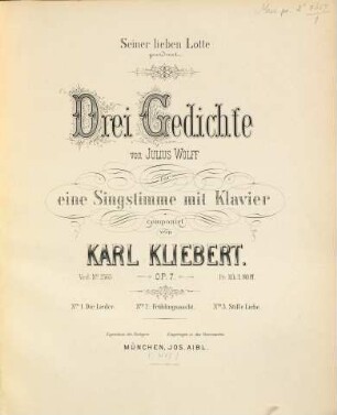 Drei Gedichte von Julius Wolff : für eine Singstimme mit Klavier ; Op. 7