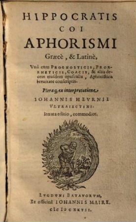 Hippocratis Coi Aphorismi : graecè, & latinè