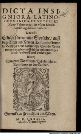 Dicta insigniora latino-germanica ex vet. et novo Testamento