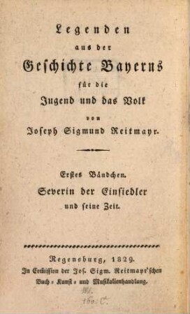 Legenden aus der Geschichte Bayerns für die Jugend und das Volk. 1. (1829)